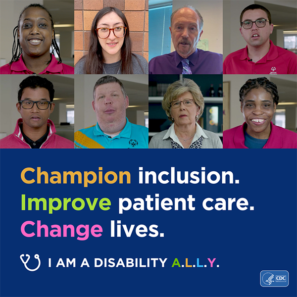Disability A.L.L.Y. Static (3)-600px A square graphic with photos of eight people of different races, ages, and sex. It’s captioned with 'Become a disability A.L.L.Y. A more inclusive practice improves the experience for all your patients.'