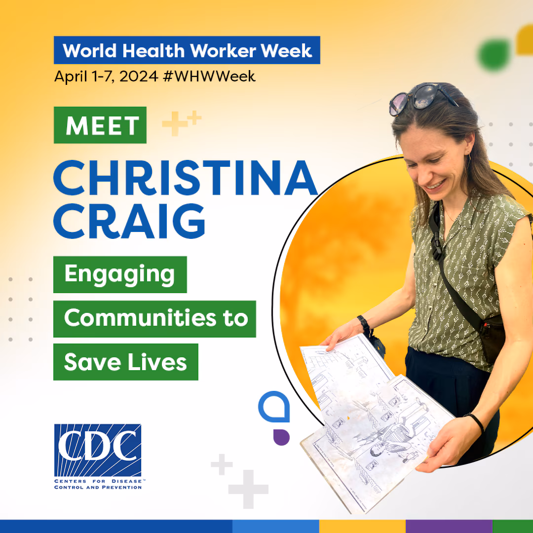 Social Media 10-WHWW_Zambia A woman smiling looking down at a drawing surrounded by a colorful graphic. “World Health Worker Week, April 107, 2-24 #WHWWeek, Meet Christina Craig, Engaging Communities to Save Lives.”
