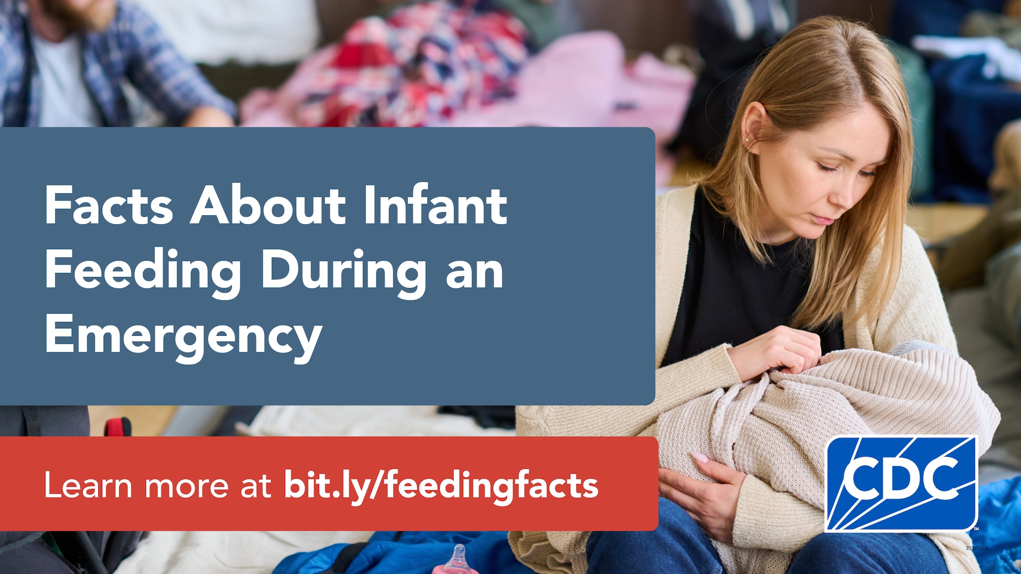 IYCF-E Social Media Toolkit Image of a mother holding an infant with text in a box saying "Facts About Infant Feeding During an Emergency."