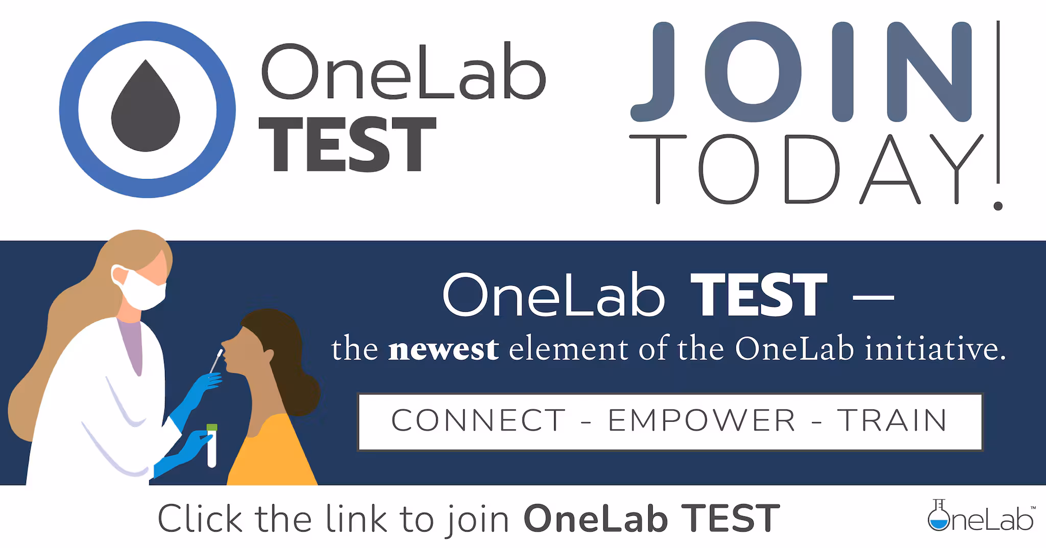 OneLab_TEST_Linkedin.png OneLab TEST, the newest element of the OneLab initiative. Connect. Empower. Train.
