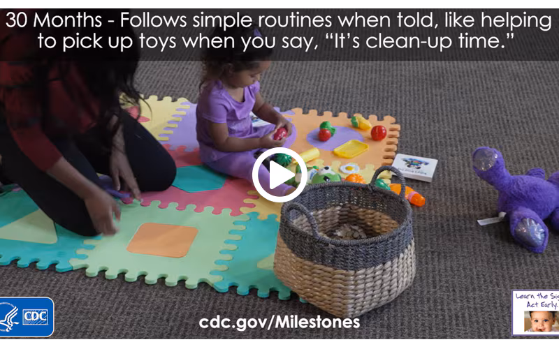 Follows simple routines when told, like helping to pick up toys when you say, “It’s clean-up time.”