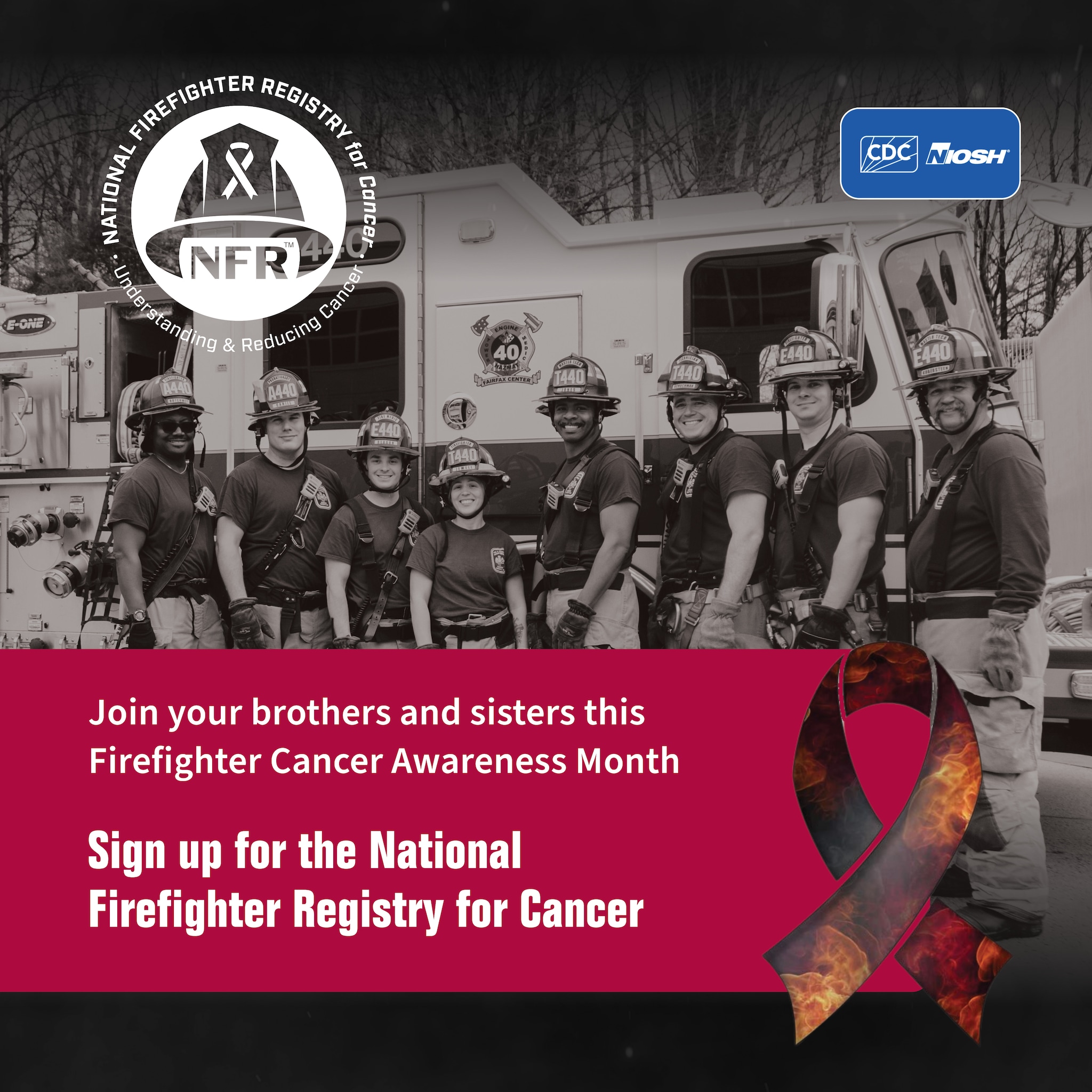 NFR FFCAM Social Media Image 2 FB/Instagram Group of structural firefighters with FFCAM ribbon and message to join the NFR for Cancer