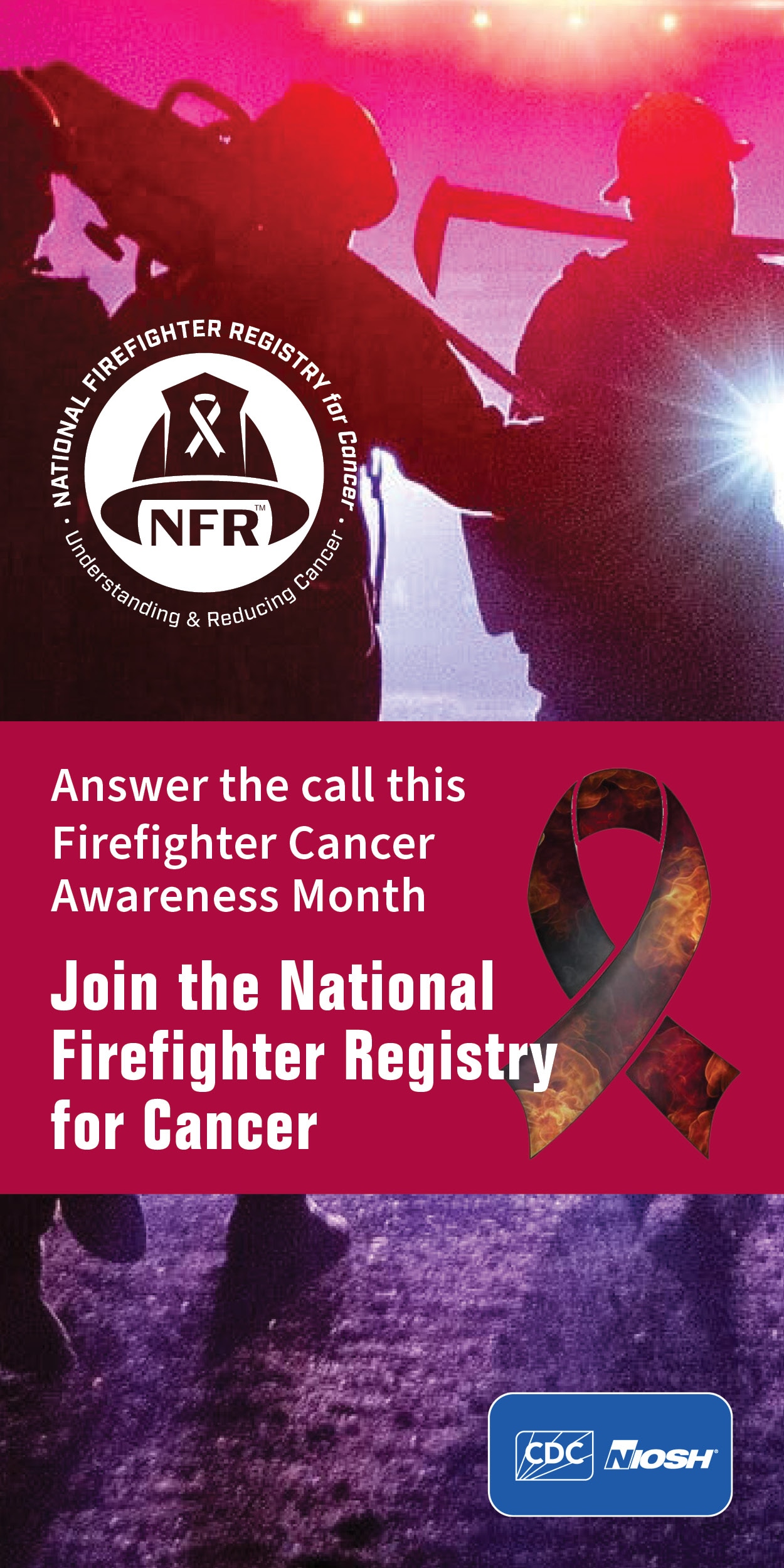 NFR FFCAM Web Banner 1250x2500 High Resolution Silhouettes of firefighters carrying equipment behind the FFCAM ribbon and message to join the NFR for FFCAM
