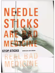 needlesticks_bad_medicine.jpg General Awareness Poster