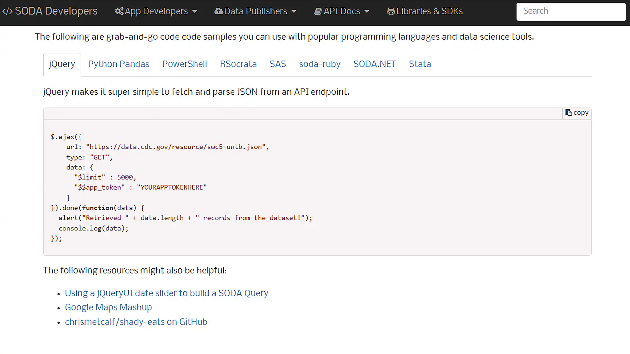 Data Portal Code Snippets Code Snippets page has many code language examples for working with datasets using code.