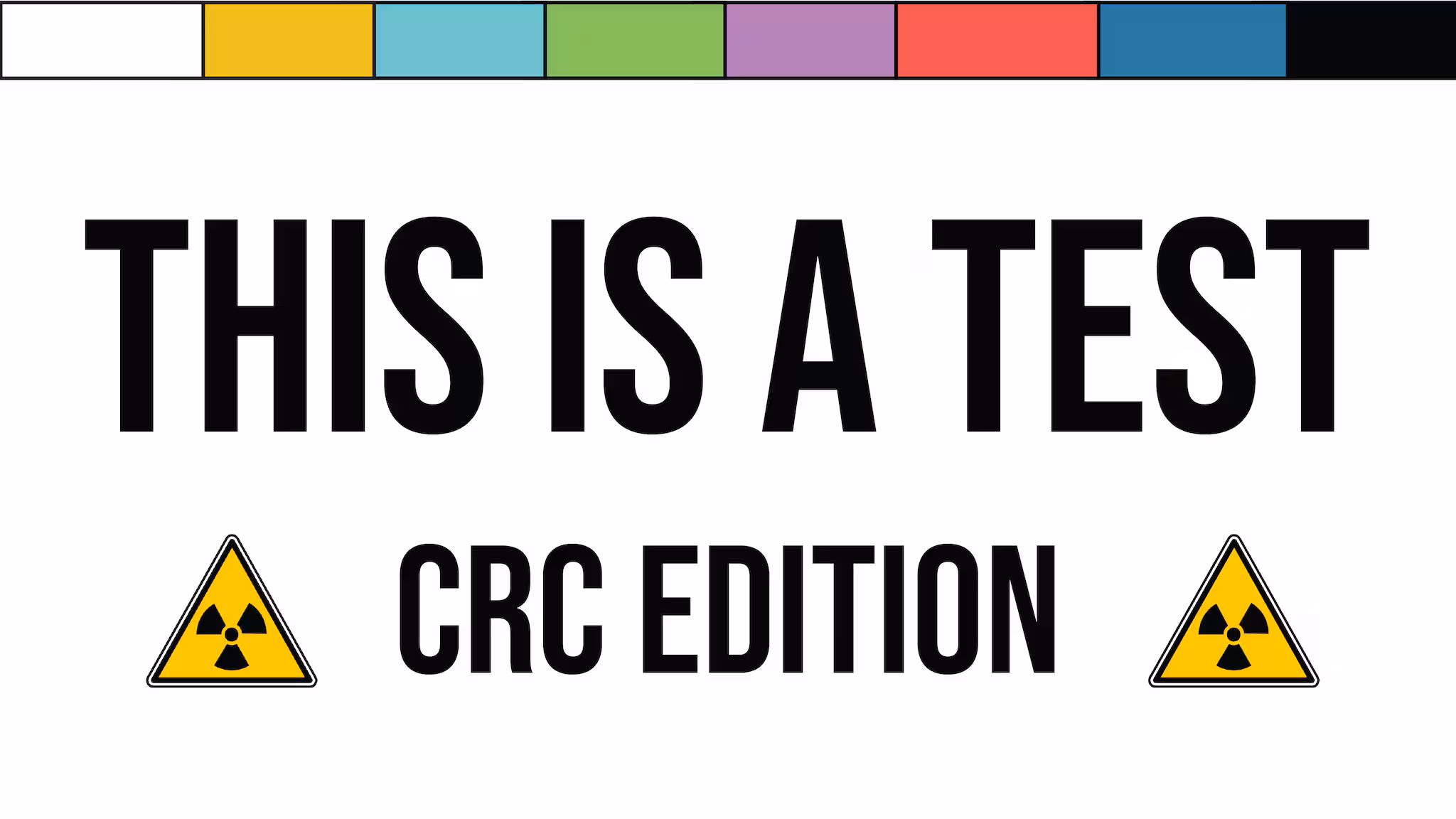 This is a TEST CRC edition logo with radiation symbols
