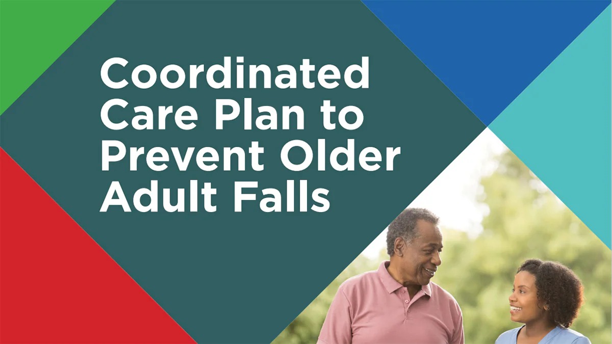 Steadi Coordinated Care Plan 2021-sm STEADI coordinated care plan 2021 - image of a woman walking with an older man
