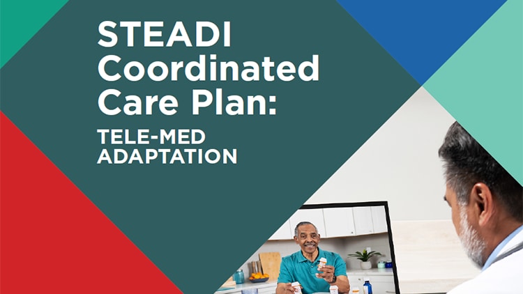 STEADI Coordinated Care Plan: Tele-Med Adaptation STEADI Coordinated Care Plan: Tele-Med Adaptation