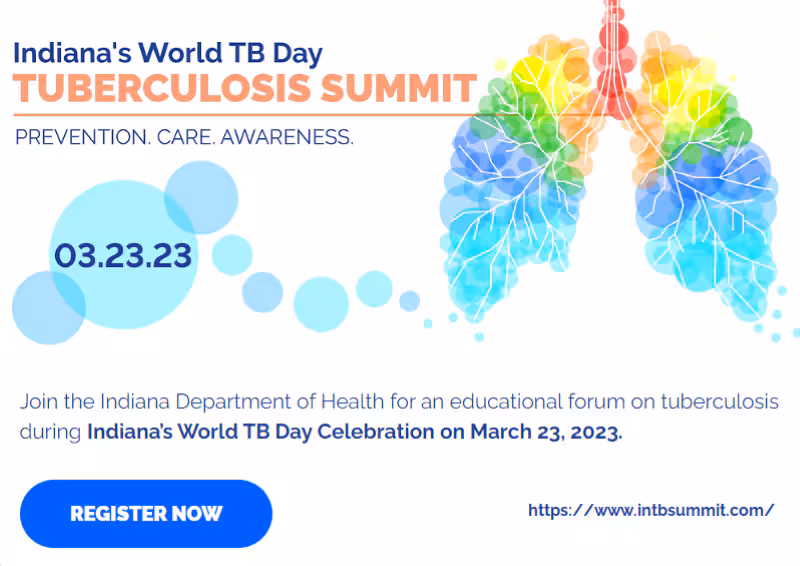 Indiana's World TB Day Tuberculosis Summit, March 23, 2023
