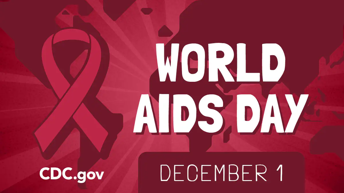 World AIDS Day - December 1 World AIDS Day - December 1